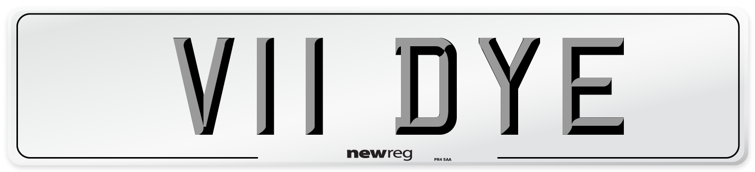 V11 DYE Number Plate from New Reg